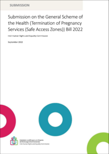 Submission on the General Scheme of the Health (Termination of Pregnancy Services (Safe Access Zones)) Bill 2022