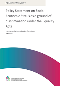 Policy Statement on SocioEconomic Status as a ground of discrimination under the Equality Acts