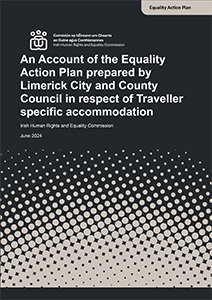 An Account of the Equality Action Plan prepared by Limerick City and County Council in respect of Traveller specific accommodation cover