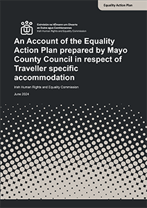 An Account of the Equality Action Plan prepared by Mayo County Council in respect of Traveller specific accommodation cover