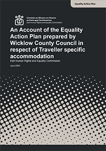 An Account of the Equality Action Plan prepared by Wicklow County Council in respect of Traveller specific accommodation cover