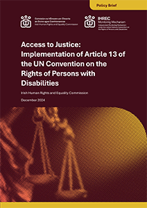 Access to Justice Implementation of Article 13 of the UN Convention on the Rights of Persons with Disabilities