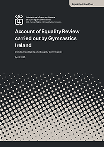 Account of Equality Review carried out by Gymnastics Ireland