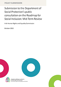 Submission to the Department of Social Protection’s public consultation on the Roadmap for Social Inclusion: Mid-Term Review