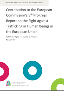 Contribution to the European Commission's 5th Progress Report on the Fight against Trafficking in Human Beings in the European Union